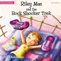 Riley_Mae_and_the_Rock_Shocker_Trek
